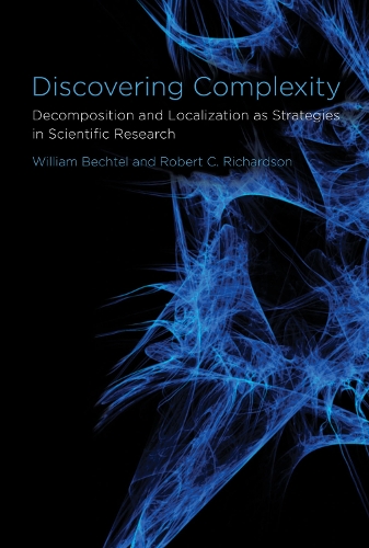 Паперова книга «Discovering Complexity: Decomposition and Localization as Strategies in Scientific Research», авторів Роберт К. Річардсон, Вільям Бехтель - фото №1