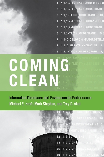 Бумажная книга «Coming Clean: Information Disclosure and Environmental Performance», авторов Марк Стефан, Майкл Э. Крафт, Трой Д. Абель - фото №1