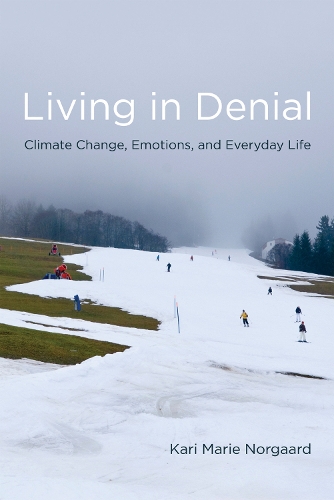 Бумажная книга «Living in Denial: Climate Change, Emotions, and Everyday Life», автор Кари Мари Норгаард - фото №1