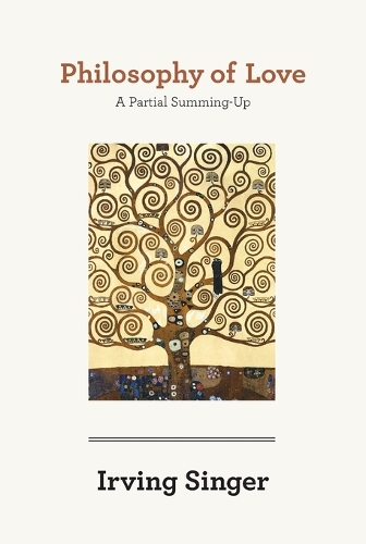 Бумажная книга «Philosophy of Love: A Partial Summing-Up», авторов Алан Собл, Ирвинг Зингер - фото №1