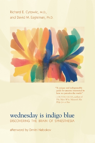Бумажная книга «Wednesday Is Indigo Blue: Discovering the Brain of Synesthesia», авторов Дэвид М. Иглман, Ричард Э. Цитович - фото №1