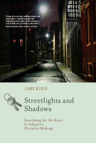 Бумажная книга «Streetlights and Shadows: Searching for the Keys to Adaptive Decision Making», автор Гэри А. Клейн - фото №1