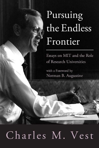 Бумажная книга «Pursuing the Endless Frontier: Essays on MIT and the Role of Research Universities», автор Чарльз М. Вест - фото №1