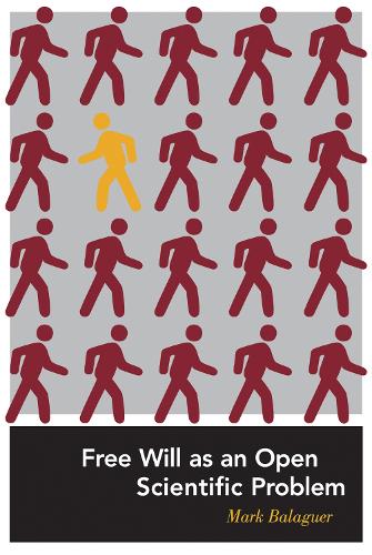Паперова книга «Free Will as an Open Scientific Problem», автор Марк Балагер - фото №1