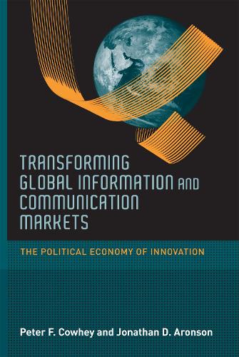 Бумажная книга «Transforming Global Information and Communication Markets: The Political Economy of Innovation», авторов Джонатан Д. Аронсон, Питер Ф. Коухи - фото №1