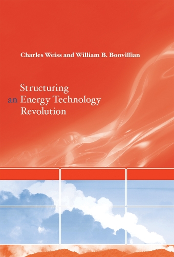 Паперова книга «Structuring an Energy Technology Revolution», авторів Чарльз Вайс, Вільям Б. Бонвілліан - фото №1