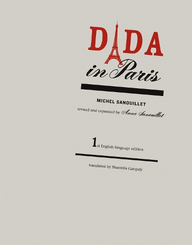 Бумажная книга «Dada in Paris», автор Мишель Сануйе - фото №1