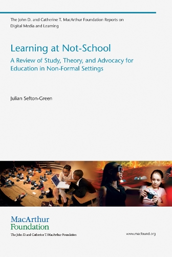 [object Object] «Learning at Not-School: A Review of Study, Theory, and Advocacy for Education in Non-Formal Settings», автор Джулиан Сефтон-Грин - фото №1