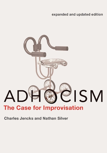 Паперова книга «Adhocism: The Case for Improvisation», авторів Чарльз Дженкс, Натан Сільвер - фото №1