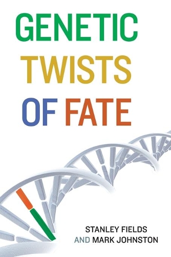 Бумажная книга «Genetic Twists of Fate», авторов Марк Джонстон, Стэнли Филдс - фото №1