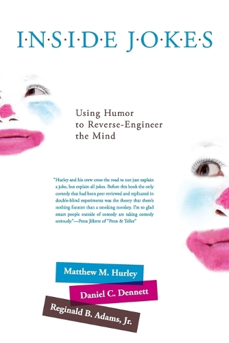 [object Object] «Inside Jokes: Using Humor to Reverse-Engineer the Mind», авторов Дэниел С. Деннетт, Мэтью М. Херли, Реджинальд Б. Адамс мл. - фото №1