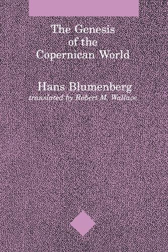 Бумажная книга «The Genesis of the Copernican World», автор Ханс Блюменберг - фото №1