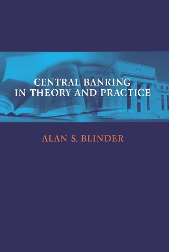 Бумажная книга «Central Banking in Theory and Practice», автор Алан Блиндер - фото №1