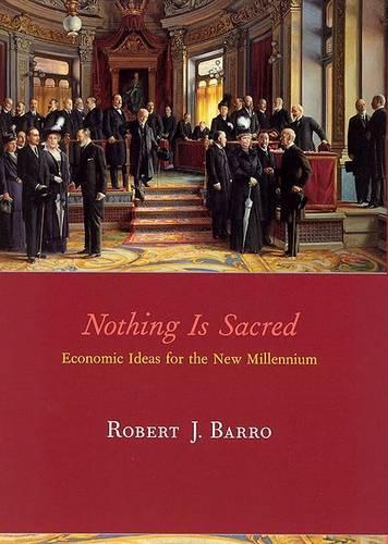 Бумажная книга «Nothing is Sacred: Economic Ideas for the New Millennium», автор Роберт Дж. Барро - фото №1
