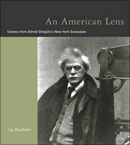 Бумажная книга «An American Lens: Scenes from Alfred Stieglitz's New York Secession», автор Джей Бохнер - фото №1