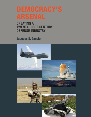 Бумажная книга «Democracy's Arsenal: Creating a Twenty-First-Century Defense Industry», автор Жак С. Ганслер - фото №1