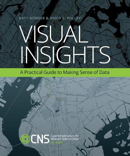 [object Object] «Visual Insights: A Practical Guide to Making Sense of Data», авторів Девід Е. Поллі, Кеті Бьорнер - фото №1