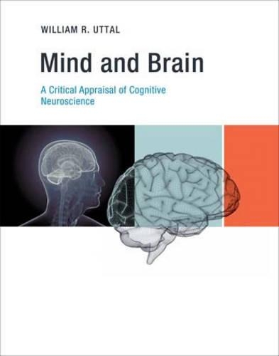 Бумажная книга «Mind and Brain: A Critical Appraisal of Cognitive Neuroscience», автор Уильям Р. Уттал - фото №1