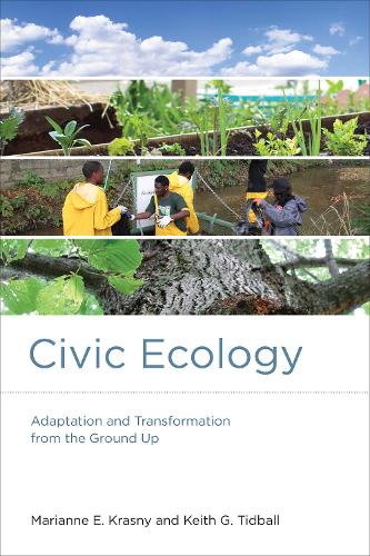 Бумажная книга «Civic Ecology: Adaptation and Transformation from the Ground Up», авторов Кит Г. Тидбол, Марианна Э. Красны - фото №1