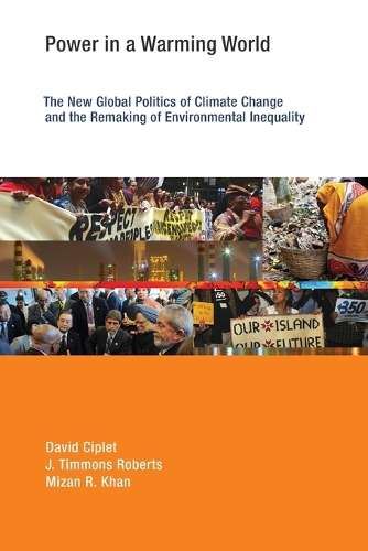 Бумажная книга «Power in a Warming World: The New Global Politics of Climate Change and the Remaking of Environmental Inequality», авторов Дэвид Сиплет, Дж. Тиммонс Робертс, Мизан Р. Хан - фото №1