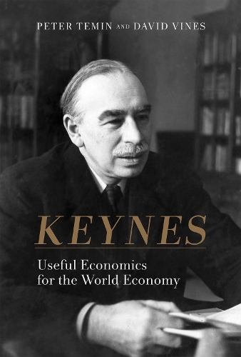 Бумажная книга «Keynes: Useful Economics for the World Economy», авторов Дэвид Вайнс, Питер Темин - фото №1