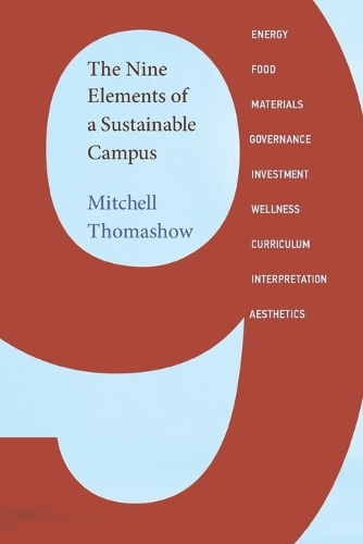 Паперова книга «The Nine Elements of a Sustainable Campus», автор Мітчелл Томашоу - фото №1
