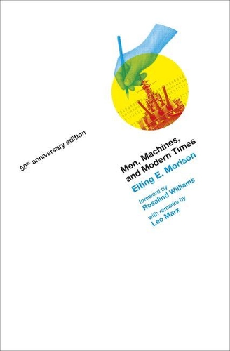 Бумажная книга «Men, Machines, and Modern Times», автор Элтинг Э. Морисон - фото №1