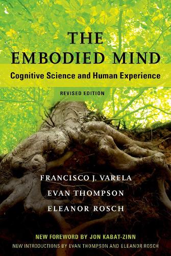 Бумажная книга «The Embodied Mind: Cognitive Science and Human Experience», авторов Элеонора Рош, Эван Томпсон, Франсиско Х. Варела - фото №1