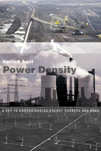 Бумажная книга «Power Density: A Key to Understanding Energy Sources and Uses», автор Вацлав Смил - фото №1