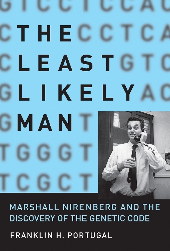 Бумажная книга «The Least Likely Man: Marshall Nirenberg and the Discovery of the Genetic Code», автор Франклин Х. Португаль - фото №1