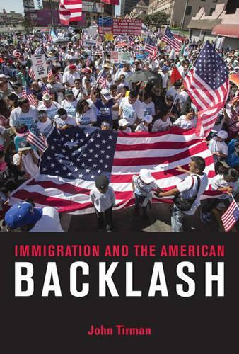 Бумажная книга «Immigration and the American Backlash», автор Джон Тирман - фото №1