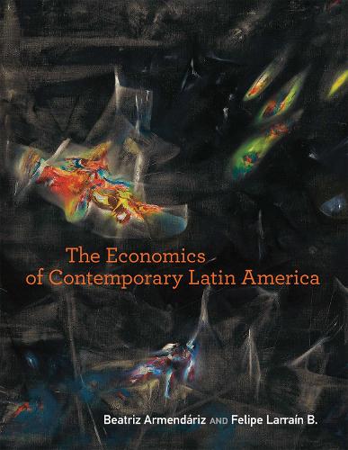 Бумажная книга «The Economics of Contemporary Latin America», авторов Беатрис Армендарис, Фелипе Ларраин Б. - фото №1