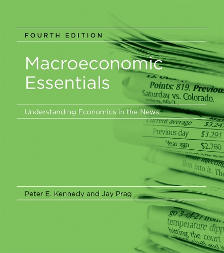 Бумажная книга «Macroeconomic Essentials: Understanding Economics in the News», авторов Джей Праг, Питер Э. Кеннеди - фото №1