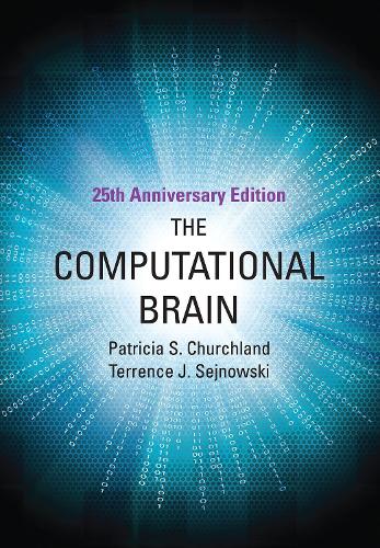[object Object] «The Computational Brain», авторов Патриция С. Черчленд, Терренс Дж. Сейновски - фото №1