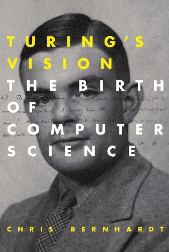 [object Object] «Turing's Vision: The Birth of Computer Science», автор Крис Бернхардт - фото №1