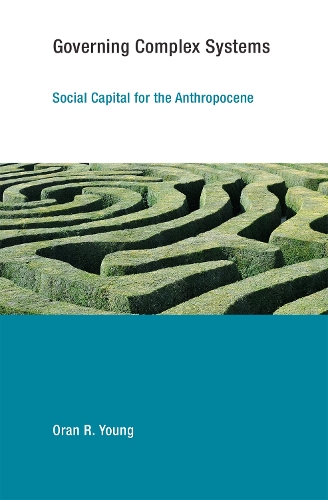 Паперова книга «Governing Complex Systems: Social Capital for the Anthropocene», автор Оран Р. Янг - фото №1