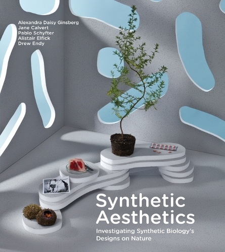 Бумажная книга «Synthetic Aesthetics: Investigating Synthetic Biology's Designs on Nature», авторов Александра Дейзи Гинзберг, Алистер Элфик, Дрю Энди, Джейн Калверт, Пабло Шифтер - фото №1