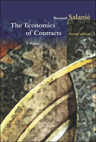 Бумажная книга «The Economics of Contracts: A Primer, 2nd Edition», автор Бернар Саланье - фото №1