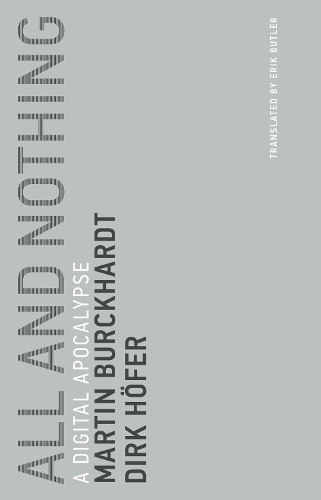 Паперова книга «All and Nothing: A Digital Apocalypse», авторів Дірк Хьофер, Мартін Буркхардт - фото №1
