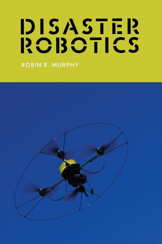 [object Object] «Disaster Robotics», автор Робін Р. Мерфі - фото №1