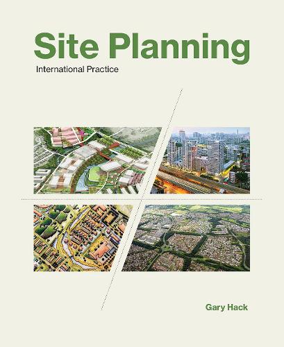 Бумажная книга «Site Planning: International Practice», автор Гэри Хак - фото №1