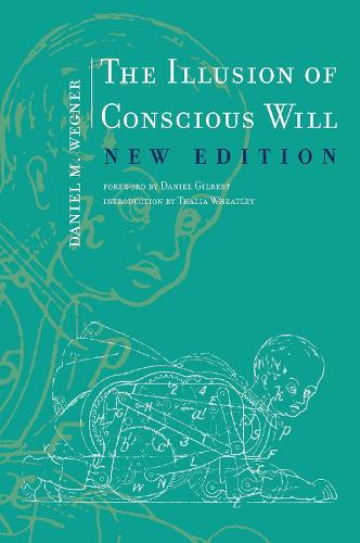 Бумажная книга «The Illusion of Conscious Will», автор Даниэль М. Вегнер - фото №1