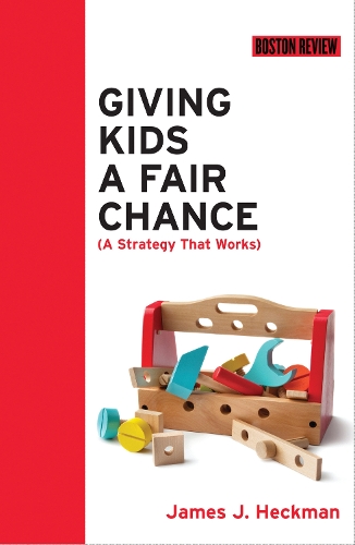 Паперова книга «Giving Kids a Fair Chance», автор Джеймс Дж. Хекман - фото №1