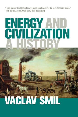 Паперова книга «Energy and Civilization: A History», автор Вацлав Смил - фото №1