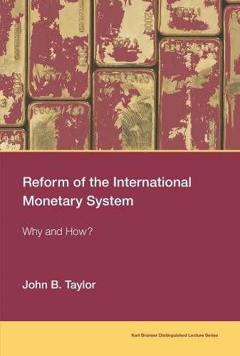 Бумажная книга «Reform of the International Monetary System: Why and How?», автор Джон Б. Тейлор - фото №1