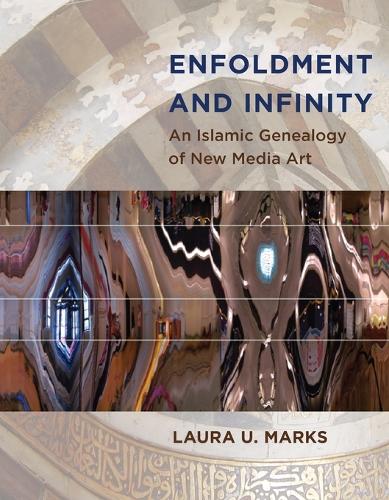 Бумажная книга «Enfoldment and Infinity: An Islamic Genealogy of New Media Art», автор Лаура У. Маркс - фото №1