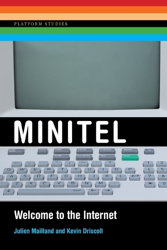 Бумажная книга «Minitel: Welcome to the Internet», авторов Жюльен Майланд, Кевин Дрисколл - фото №1