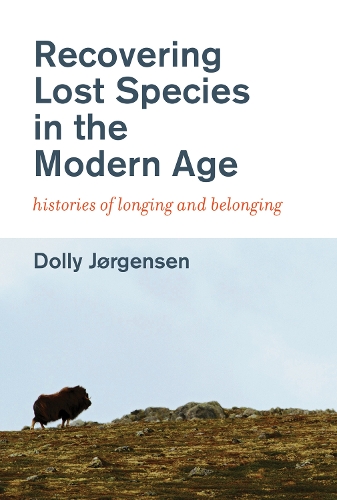 Бумажная книга «Recovering Lost Species in the Modern Age: Histories of Longing and Belonging», автор Долли Йоргенсен - фото №1