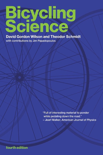 Бумажная книга «Bicycling Science», авторов Дэвид Гордон Уилсон, Теодор Шмидт - фото №1