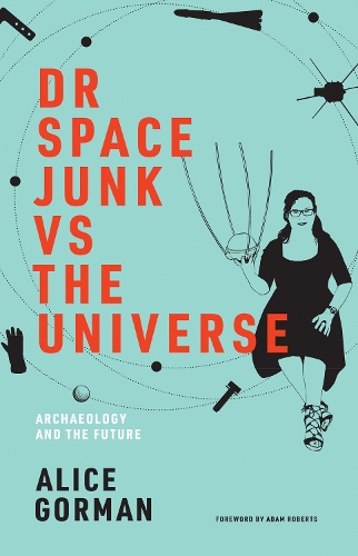 Бумажная книга «Dr Space Junk vs The Universe», автор Алиса Горман - фото №1